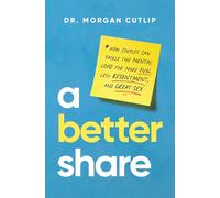A Better Share: How Couples Can Tackle the Mental Load for More Fun, Less Resentment, and Great Sex