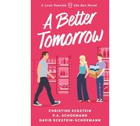 A Better Tomorrow: A Single Mother's Second Chance at Love