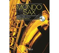 A. BIANCHI - MONDO SAX - TECNICA E INTERPRETAZIONE NEL SAX MODERNO