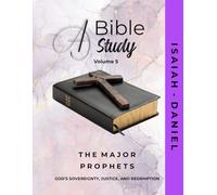 A Bible Study: The Major Prophets