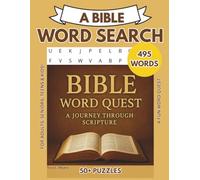 A Bible Word Search Puzzle Book: Explore 495 Words from the Bible in 55 Unique Word Puzzles. Perfect for all ages