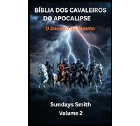 A Bíblia dos Cavaleiros do Apocalipse: Decreto do abismo