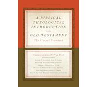 Mark D. Futato A Biblical-Theological Introduction to the Old (Copertina rigida)