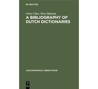 A Bibliography of Dutch Dictionaries (Copertina rigida)