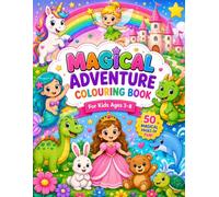 A Big Adventure Coloring Book for Kids Ages 3-8: 0 Cute & Easy Coloring Pages Featuring Unicorns, Mermaids, Princesses, Dinosaurs, Dragons, Fairies, Ocean Animals, Space Adventures & More!