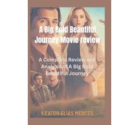 A Big Bold Beautiful Journey Movie review: A Complete Review and Analysis of A Big Bold Beautiful Journey