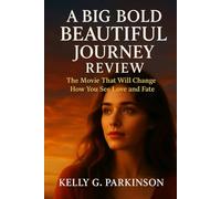 A Big Bold Beautiful Journey review: The Movie That Will Change How You See Love and Fate