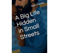 A Big Life Hidden in Small Streets
