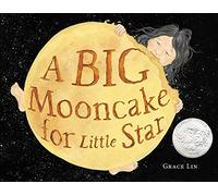 A Big Mooncake for Little Star