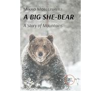A big she-bear. A story of mountains