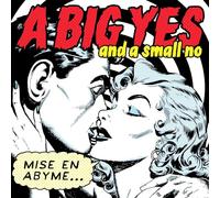 A BIG YES AND A SMALL NO - MISE EN ABYME