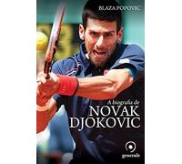 A biografia de Novak Djokovic
