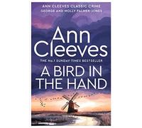 A Bird in the Hand - Cleeves Ann