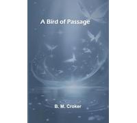 A bird of passage