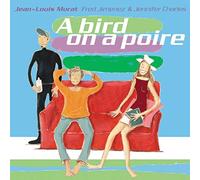 A Bird On A Poire (Feat. Fred Jimenez & Jennifer Charles) [VINYL]