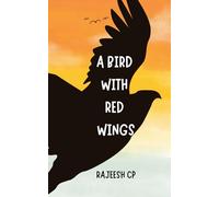 A Bird with Red Wings