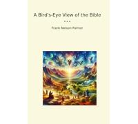 A Bird's-Eye View of the Bible