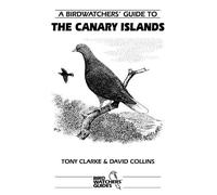 A Birdwatchers' Guide to the Canary Islands (Tascabile)