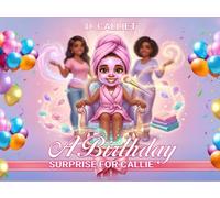 A Birthday Surprise For Callie