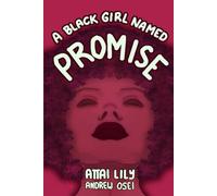 A Black Girl Named Promise