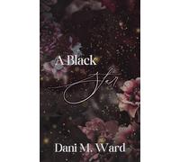 A Black Star: A Why Choose Novella