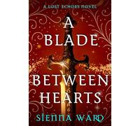 A Blade Between Hearts