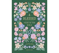 A Blessed Year in the Bible: 52-Week Bible Study for Women