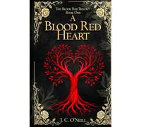 A Blood Red Heart: Modern Gothic Fantasy: Slow Burn not Spice; More Heartbreak than Horror.: 1