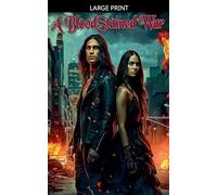 A BloodStained War: 2