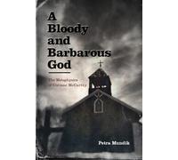 Petra Mundik A Bloody and Barbarous God (Tascabile)