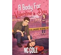 A Body for Valentine's Day: A hearts & homicide prequel