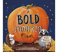 A Bold Pumpkin Plan