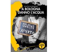 A Bologna danno l'acqua