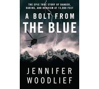 Jennifer Woodlief A Bolt from the Blue (Tascabile)