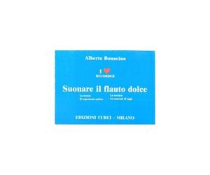 A.Bonacina - Metodo per suonare il Flauto Dolce