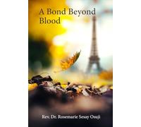 A Bond Beyond Blood