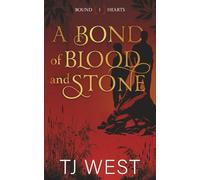 A Bond of Blood and Stone: 1