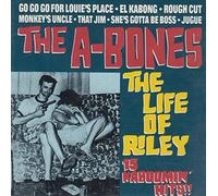 A-Bones - Life Of Riley
