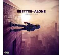 better off alone. cd