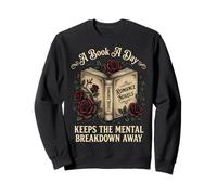 A Book A Day Keeps The Mental Breakdown Away Divertente Felpa