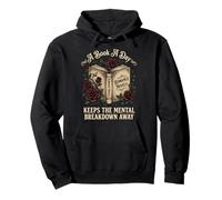 A Book A Day Keeps The Mental Breakdown Away Divertente Felpa con Cappuccio