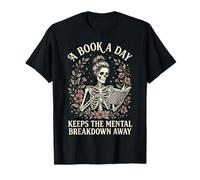 A Book A Day Keeps The Mental Breakdown Away Divertente Maglietta