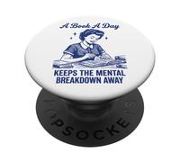 A Book A Day Keeps The Mental Breakdown Away Divertente PopSockets PopGrip Adesivo