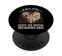 A Book A Day Keeps The Mental Breakdown Away Divertente PopSockets PopGrip Adesivo