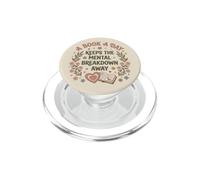 A Book A Day Keeps The Mental Breakdown Away Floral Bookish PopSockets PopGrip per MagSafe