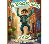 A Book for Jack: The Kid Who Can Do Anything!