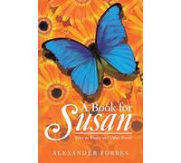 A Book for Susan: Love in Winter and Other Poems