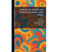A Book of American Humor in Prose and Verse