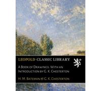 A Book of Drawings. With an Introduction by G. K. Chesterton