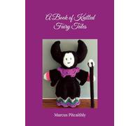 A Book of Knitted Fairy Tales